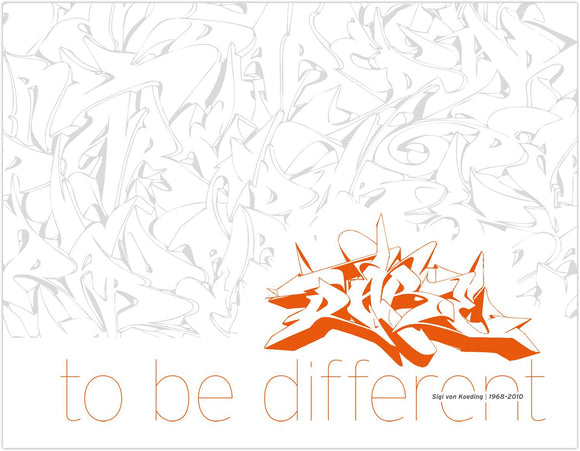 Dare To Be Different - Sigi Von Koedig 1968-2010
